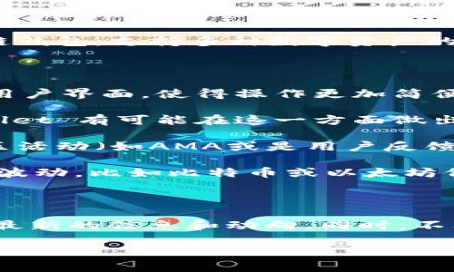 关于TPWallet最近的情况，有一些变化和更新可能会引起用户的关注。TPWallet 是一款多链钱包，支持多种数字资产的存储和管理，其发展动态常常与市场趋势和用户需求紧密相关。以下是一些可能的关键信息：

### 发展与更新

1. **功能扩展**：TPWallet 最近可能进行了功能更新，引入了新的加密资产支持或者是了用户界面，使得操作更加简便。用户经常关注钱包的使用体验，这类更新通常会受到欢迎。

2. **安全性提升**：随着数字货币市场的不断发展，安全性的问题也越来越受到重视。TPWallet 有可能在这一方面做出了改进，比如增强了多重签名功能或是引入了更先进的安全措施。

3. **社区互动**：在加密资产的生态中，社区的参与非常重要。如果TPWallet近期有举行社区活动（如AMA或是用户反馈征集），这可能会提升平台的活跃度并吸引更多用户关注。

4. **市场反应**：数字钱包的使用频率往往和市场行情密切相关。如果近期市场发生了大幅波动，比如比特币或以太坊价格的大幅变动，那么TPWallet的用户活跃度可能也会随之变化。

### 结论

如果你是TPWallet的用户，保持关注官方网站的更新或是他们的社交媒体渠道，通常能获得最新的信息和动向。同时，不要忽视社区的声音，用户的反馈往往能促使产品更快地迭代与进步。

如果需要更具体的细节或信息，随时可以问我！
